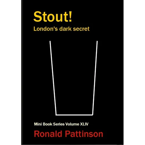 Stout!: London's dark secret - Paperback