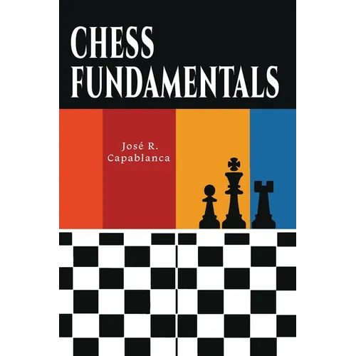 Chess Fundamentals - Paperback