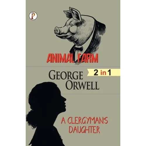 Animal Farm & A Clergyman's Daughter (2 in 1) Combo - Paperback