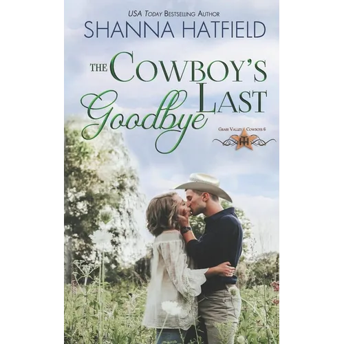 The Cowboy's Last Goodbye - Paperback
