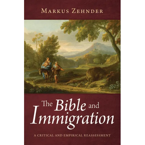 The Bible and Immigration - Paperback