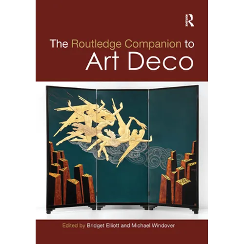 The Routledge Companion to Art Deco
