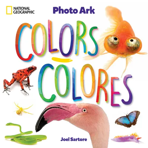National Geographic Photo Ark Colors / Colores: Board Book: Bilingual English-Spanish
