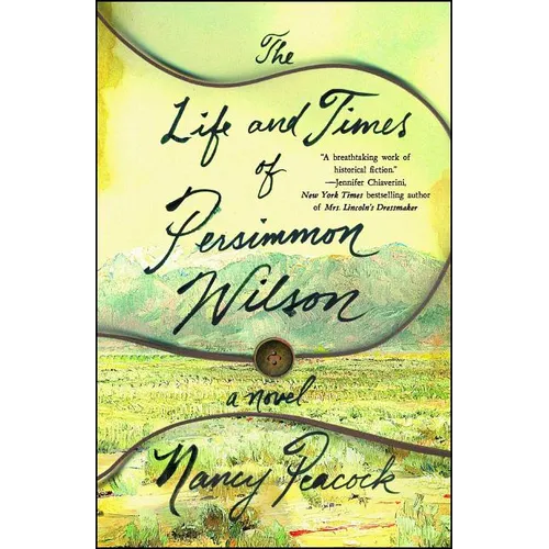The Life and Times of Persimmon Wilson - Paperback