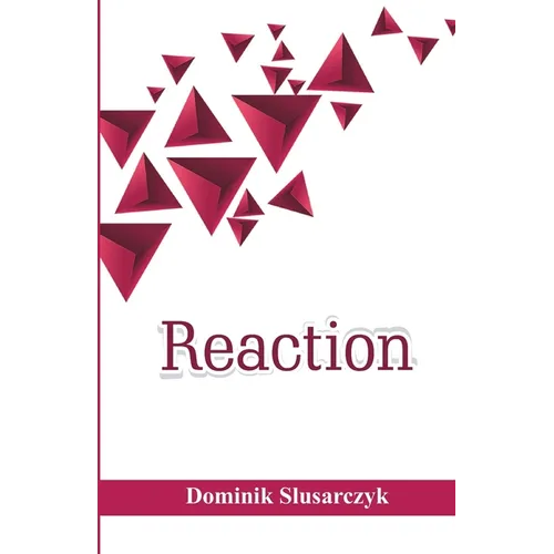 Reaction - Paperback