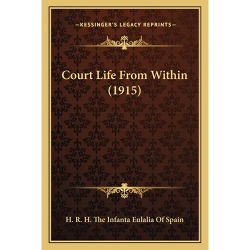 Court Life From Within (1915)