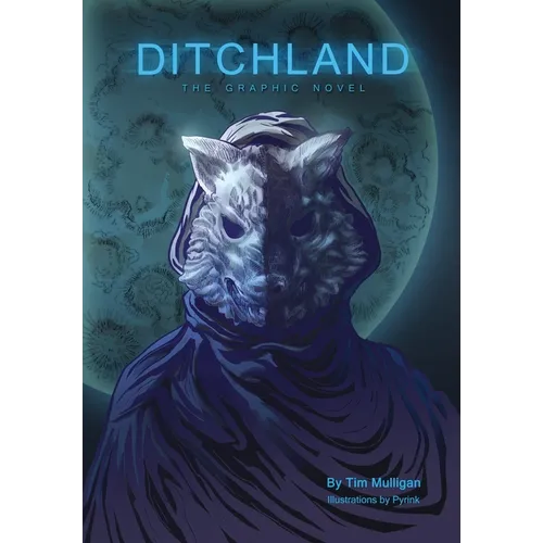 Ditchland: The Graphic Novel - Paperback
