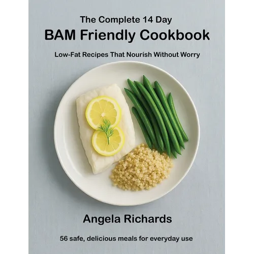 The Complete 14 Day BAM Friendly Cookbook - Paperback
