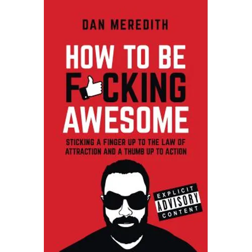 How To Be F*cking Awesome - Paperback
