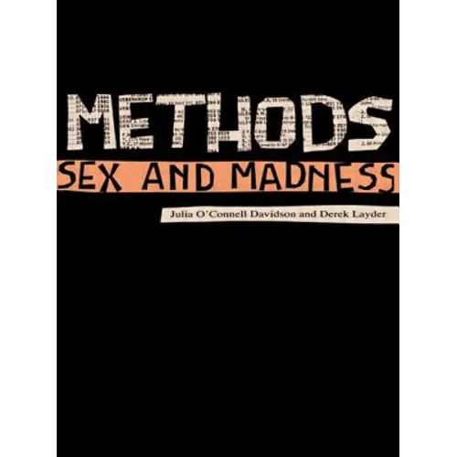 Methods, Sex and Madness - Paperback