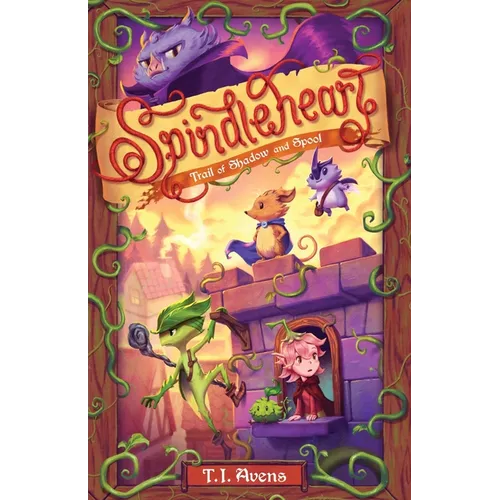 Spindleheart: Trail of Shadow and Spool - Paperback