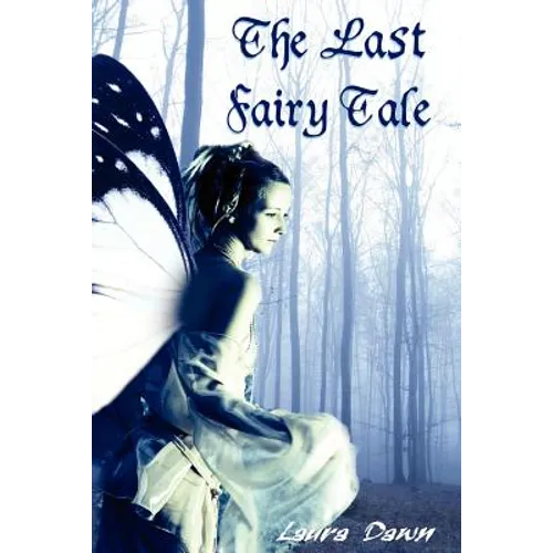 The Last Fairy Tale - Paperback