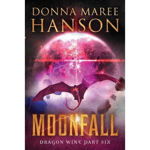 Moonfall: Dragon Wine Part Six - Paperback