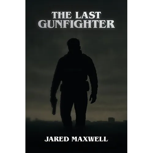 The Last Gunfighter - Paperback