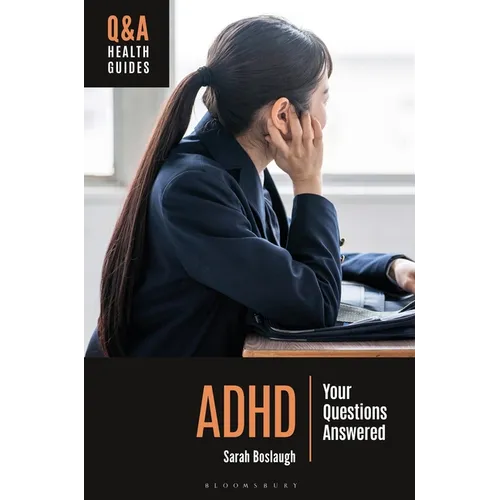 ADHD: Your Questions Answered - Paperback