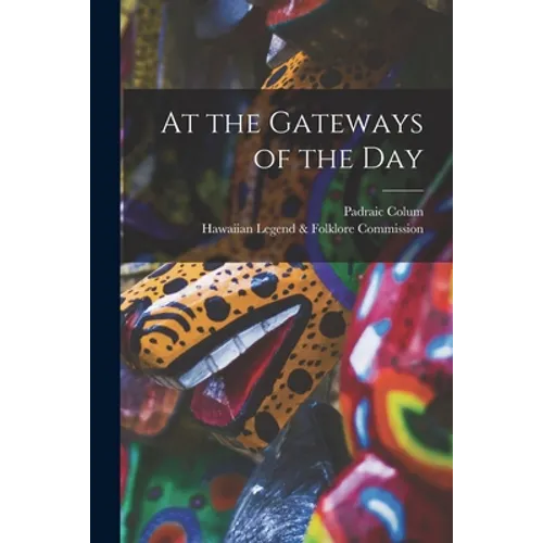 At the Gateways of the Day - Paperback