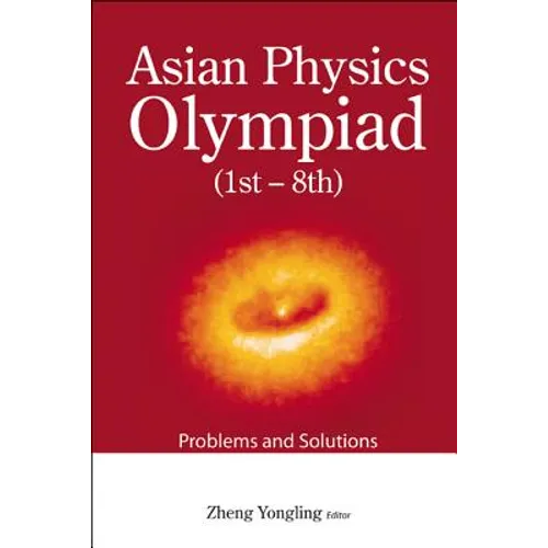 Asian Physics Olympiad (1st-8th) - Paperback
