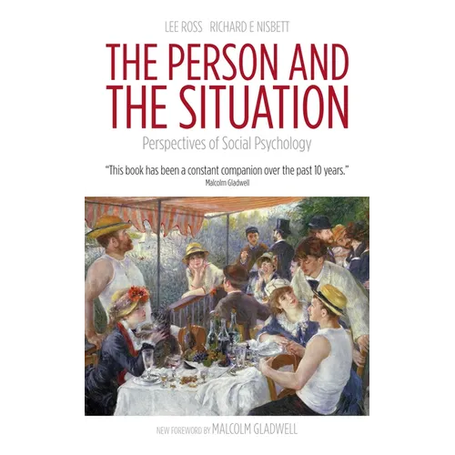 The Person and the Situation: Perspectives of Social Psychology - Paperback