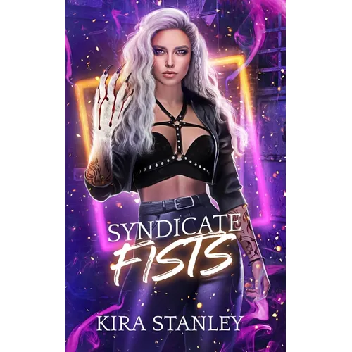 Syndicate Fists: Syndicate Next Gen - Book 2 - Paperback