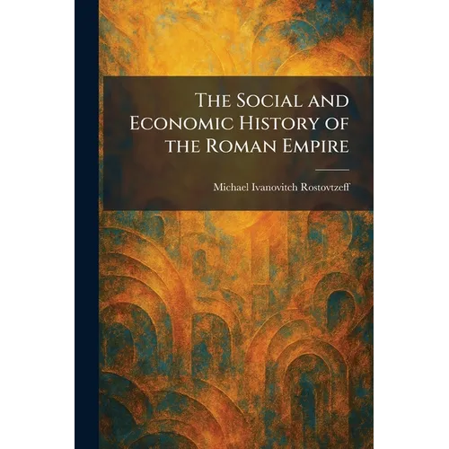 The Social and Economic History of the Roman Empire - Paperback