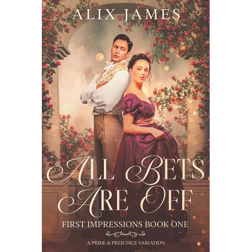 All Bets are Off: A Pride and Prejudice Variation - Paperback