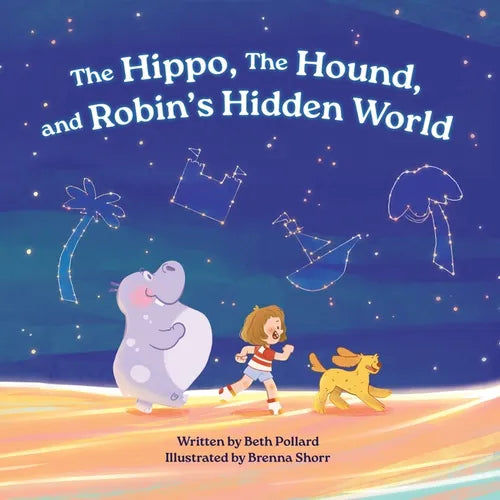 The Hippo, the Hound and Robin's Hidden World - Paperback