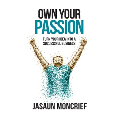 Own Your Passion - Paperback