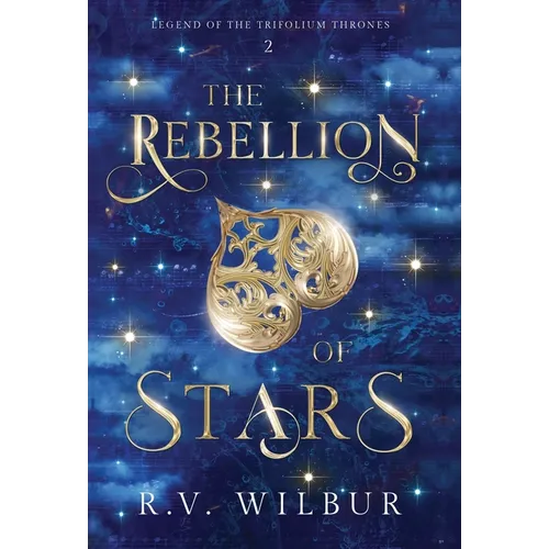 The Rebellion of Stars - Hardcover