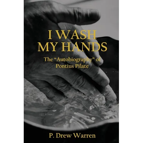 I Wash My Hands: The 