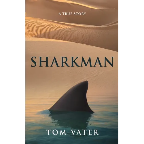 Sharkman: A True Story - Paperback