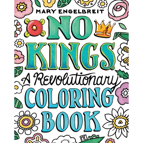 No Kings: A Revolutionary Coloring Book - Paperback