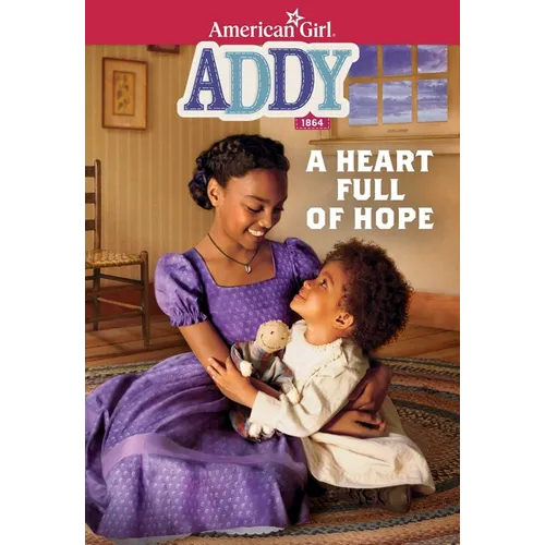 Addy: A Heart Full of Hope - Paperback