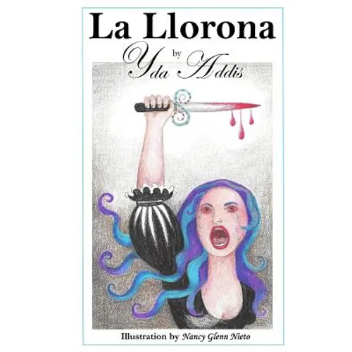 La Llorona by Yda Addis - Paperback