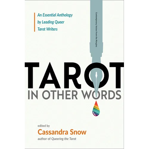 Tarot in Other Words: An Essential Anthology by Leading Queer Tarot Writers - Paperback