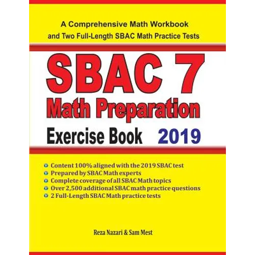 SBAC 7 Math Preparation Exercise Book: A Comprehensive Math Workbook and Two Full-Length SBAC 7 Math Practice Tests