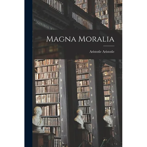 Magna Moralia - Paperback