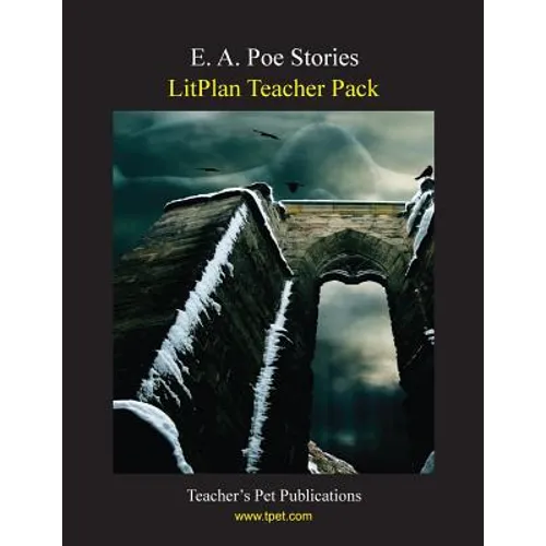 Litplan Teacher Pack: E. A. Poe Stories - Paperback