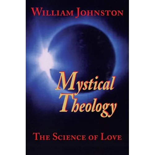 Mystical Theology: The Science of Love - Paperback