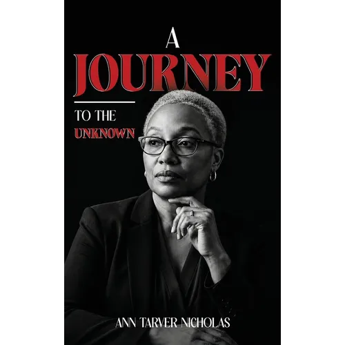A Journey to the Unknown - Hardcover