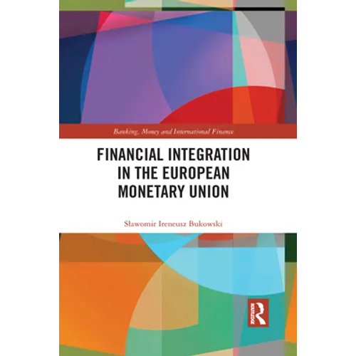 Financial Integration in the European Monetary Union - Paperback