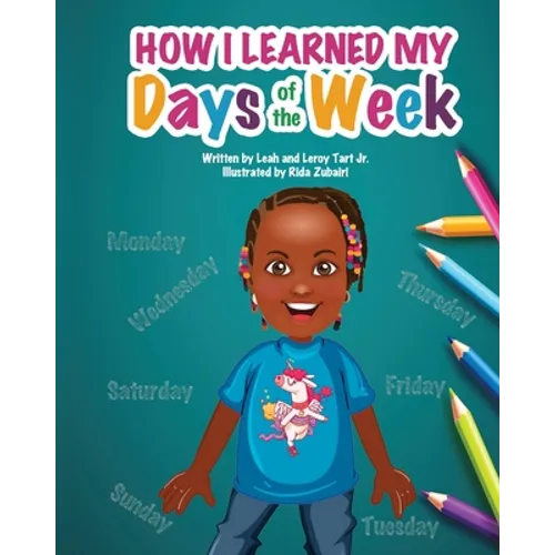 How I Learned My Days of the Week - Paperback