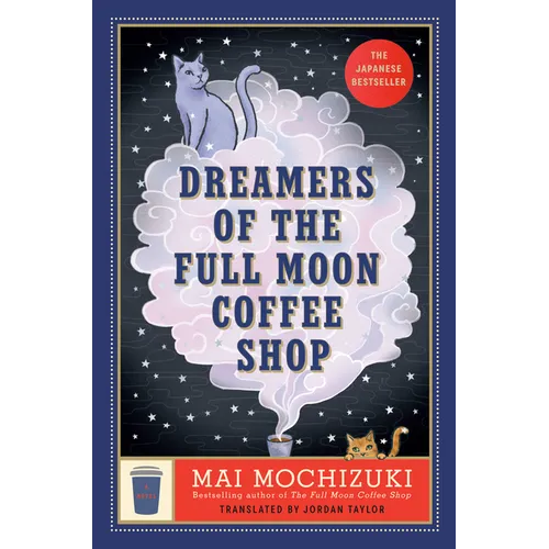 Dreamers of the Full Moon Coffee Shop - Hardcover