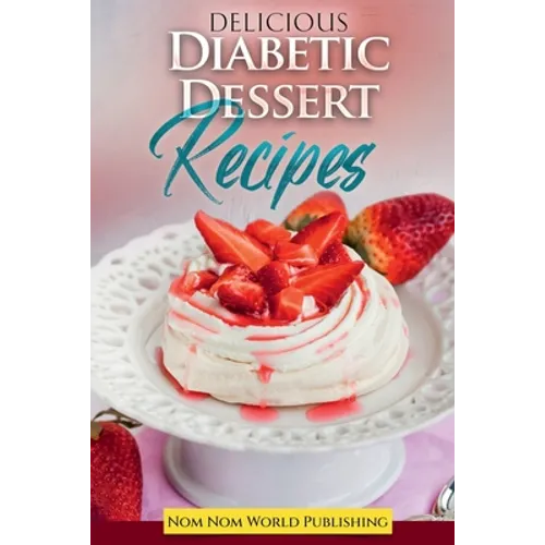 Diabetic Dessert Recipes - Paperback