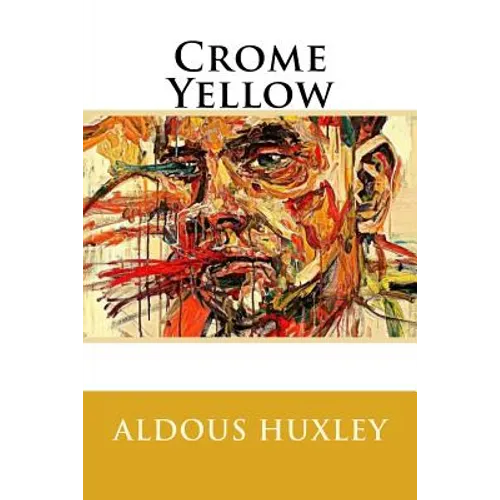 Crome Yellow - Paperback