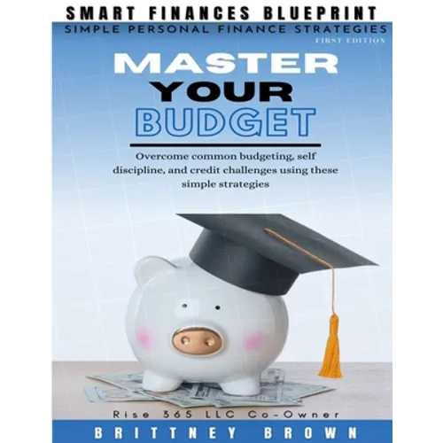 Smart Finances Blueprint: Master Your Budget - Paperback