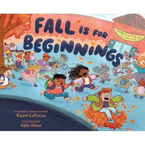 Fall Is for Beginnings: A Picture Book