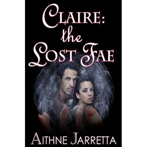 Claire: the Lost Fae - Paperback