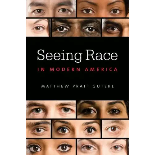 Seeing Race in Modern America - Paperback