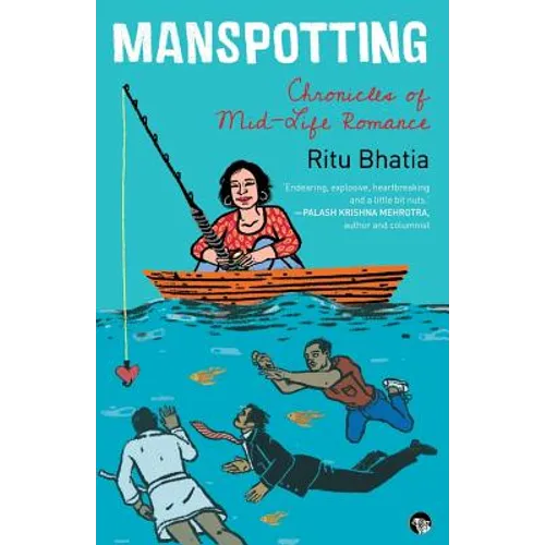 Manspotting: Chronicles of Mid-Life Romance - Paperback
