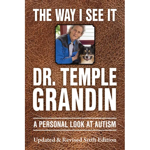 The Way I See It: A Personal Look at Autism - Paperback
